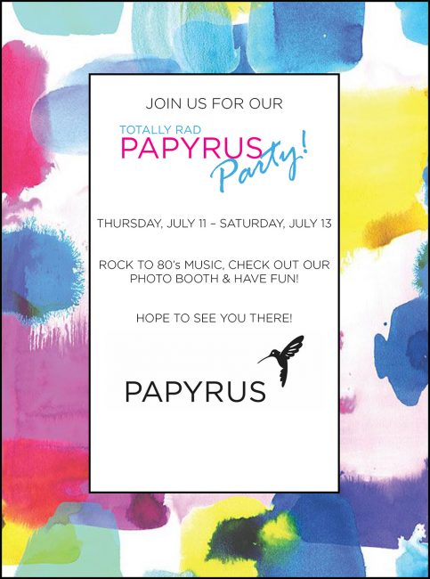 Papyrus Totally Rad Party Client Flyer July19