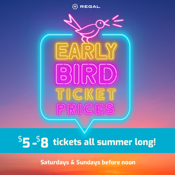 Regal EarlyBirdTickets 2024 social 1200x1200