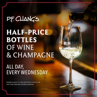 P.F. Chang's Half Price Bottles Wednesday 2026 600x600